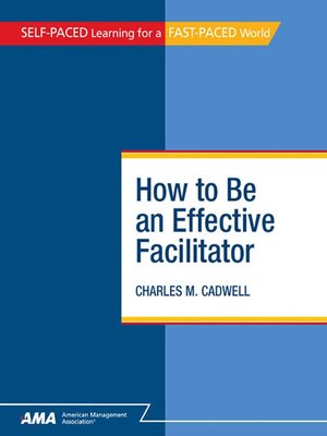 cover image of How To Be An Effective Facilitator